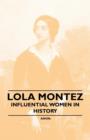 Lola Montez - Influential Women in History - eBook