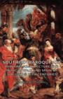 Southern Baroque Art - Painting-Architecture and Music in Italy and Spain of the 17th & 18th Centuries - eBook