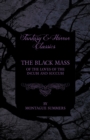 The Black Mass - Of the Loves of the Incubi and Succubi (Fantasy and Horror Classics) - eBook