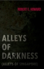 Alleys of Darkness (Alleys of Singapore) - eBook