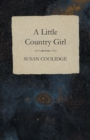 A Little Country Girl - eBook