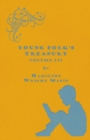 Young Folk's Treasury Volume III - in 12 Volumes - eBook