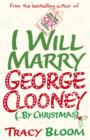 I Will Marry George Clooney (By Christmas) - eBook