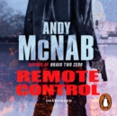 Remote Control : (Nick Stone Thriller 1): The explosive, bestselling first book in the series - eAudiobook
