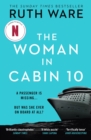 The Woman in Cabin 10 : The unputdownable thriller from the Sunday Times bestselling author of The IT Girl - eBook