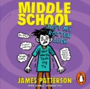 Middle School: Just My Rotten Luck : (Middle School 7) - eAudiobook