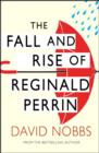 The Fall And Rise Of Reginald Perrin : (Reginald Perrin) - eBook