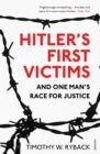 Hitler's First Victims : And One Man s Race for Justice - eBook