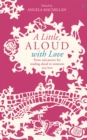 A Little, Aloud with Love - eBook