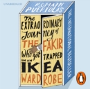 The Extraordinary Journey of the Fakir who got Trapped in an Ikea Wardrobe - eAudiobook