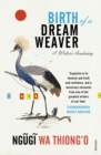 Birth of a Dream Weaver : A Writer s Awakening - eBook