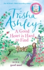 A Good Heart is Hard to Find : The wonderfully funny rom-com from the Sunday Times bestseller - eBook