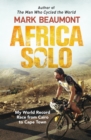 Africa Solo : My World Record Race from Cairo to Cape Town - eBook