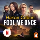 Fool Me Once : Now An Original Netflix Series - eAudiobook