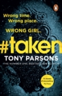 #taken : Wrong time. Wrong place. Wrong girl. - eBook