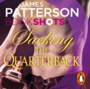 Sacking the Quarterback : BookShots - eAudiobook