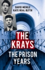 The Krays: The Prison Years - eBook