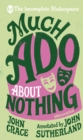 Incomplete Shakespeare: Much Ado About Nothing - eBook