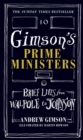 Gimson's Prime Ministers : Brief Lives from Walpole to Johnson - eBook