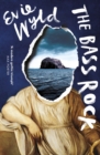 The Bass Rock :  A rising star of British fiction  Sunday Telegraph - eBook