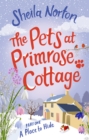 The Pets at Primrose Cottage: Part One A Place to Hide - eBook