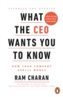 What the CEO Wants You to Know : How Your Company Really Works - eBook