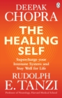 The Healing Self : Supercharge your immune system and stay well for life - eBook