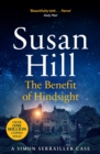 The Benefit of Hindsight : Discover book 10 in the bestselling Simon Serrailler series - eBook