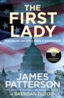 The First Lady : One secret can bring down a government - eBook