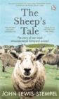 The Sheep’s Tale : The story of our most misunderstood farmyard animal - eBook