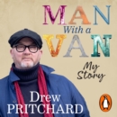 Man with a Van : My Story - eAudiobook