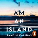 I Am An Island - eAudiobook