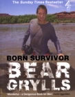 Born Survivor: Bear Grylls - eBook