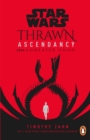 Star Wars: Thrawn Ascendancy: Greater Good : (Book 2) - eBook