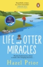Life and Otter Miracles : The perfect feel-good book from the #1 bestselling author of Away with the Penguins - eBook