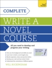 Complete Write a Novel Course : Your complete guide to mastering the art of novel writing - Book