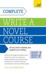 Complete Write a Novel Course : Teach Yourself - Book
