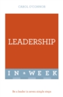 Leadership In A Week : Be A Leader In Seven Simple Steps - Book