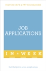 Job Applications In A Week : Get That Job In Seven Simple Steps - Book