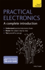 Practical Electronics: A Complete Introduction : Teach Yourself - Book