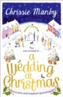 A Wedding at Christmas : full of magic, fun and festivity for Christmas 2023 - eBook