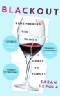 Blackout : Remembering the Things I Drank to Forget - Book