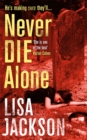 Never Die Alone : New Orleans series, book 8 - Book