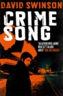 Crime Song : A gritty crime thriller by an ex-detective - Book