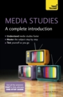Media Studies: A Complete Introduction: Teach Yourself - eBook