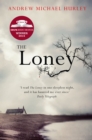 The Loney : 'Full of unnerving terror . . . amazing' Stephen King - eBook