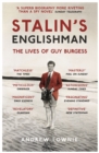 Stalin's Englishman: The Lives of Guy Burgess - Book