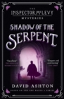 Shadow of the Serpent : An Inspector McLevy Mystery 1 - Book