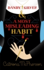 Dandy Gilver and the Most Misleading Habit - Book