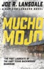 Mucho Mojo : Hap and Leonard Book 2 - Book